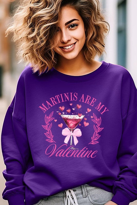 Martinis Are My Valentine Sweatshirt