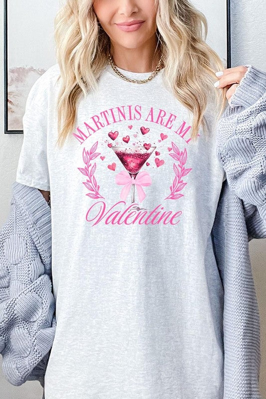 Martinis Are My Valentine Tee