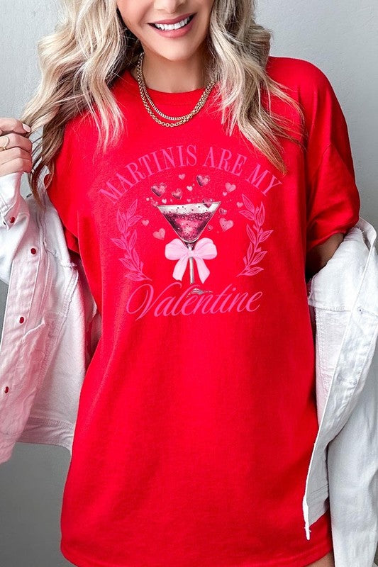 Martinis Are My Valentine Tee