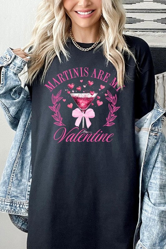 Martinis Are My Valentine Tee